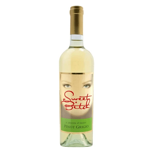 Sweet Bitch Pinot Grigio 1 Sweet Bitch Pinot Grigio
